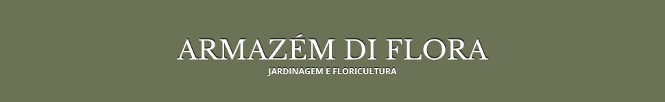 ARMAZEM DE FLORA